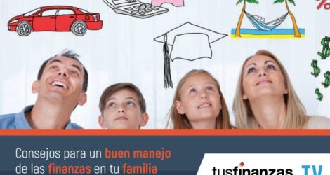 Consejos para un buen manejo de las finanzas en tu familia