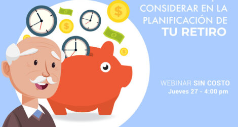 WEBINAR – Temas financieros para considerar en la planificación de tu retiro