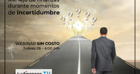 WEBINAR – Manejo de finanzas durante de incertidumbre