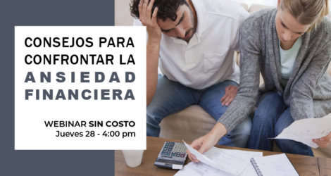 WEBINAR – Consejos para confrontar la ansiedad financiera