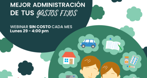 WEBINAR – Consejos para una mejor administración de tus gastos fijos