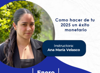 Webinar Gratuito: “Cómo hacer de tu 2025 un éxito monetario”