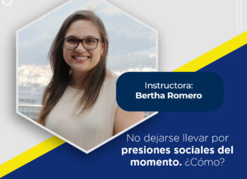 Webinar: No dejarse llevar por presiones sociales del momento.  ¿Cómo?