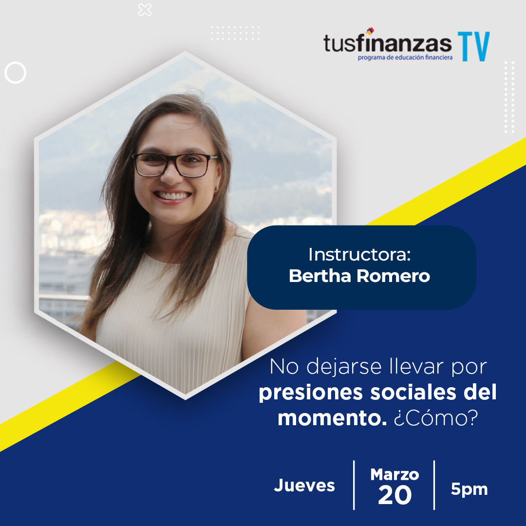 Webinar: No dejarse llevar por presiones sociales del momento.  ¿Cómo?