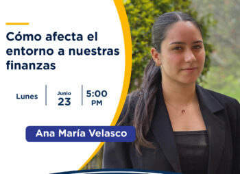 WEBINAR: Cómo afecta el entorno a nuestras finanzas